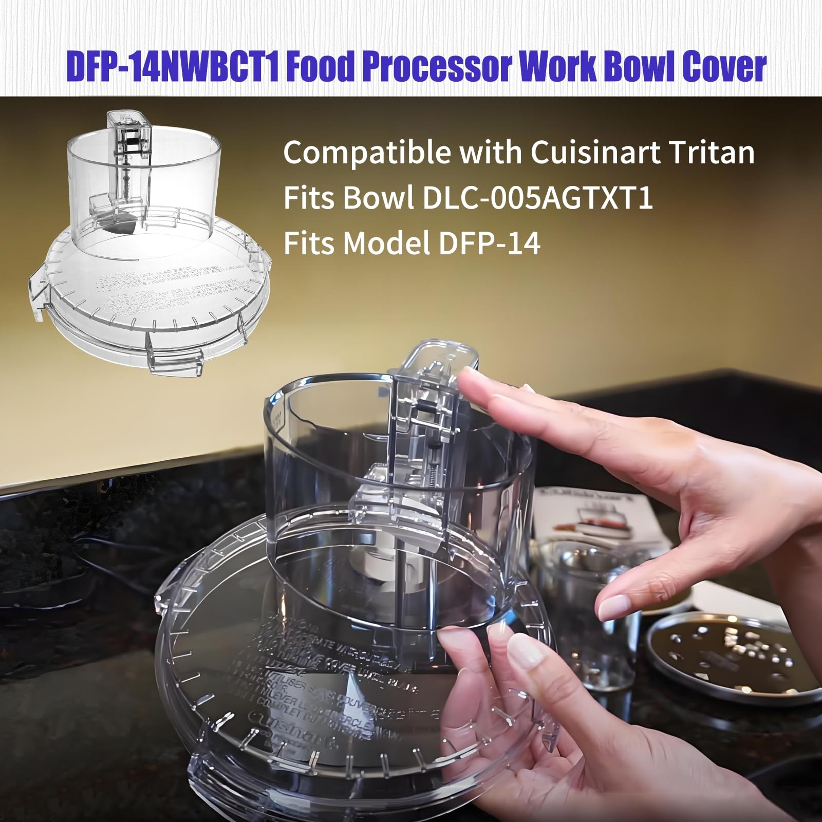 Clear Food Processor Work Bowl Cover with 4 Locking Tabs – Fits DFP-14 Models, T