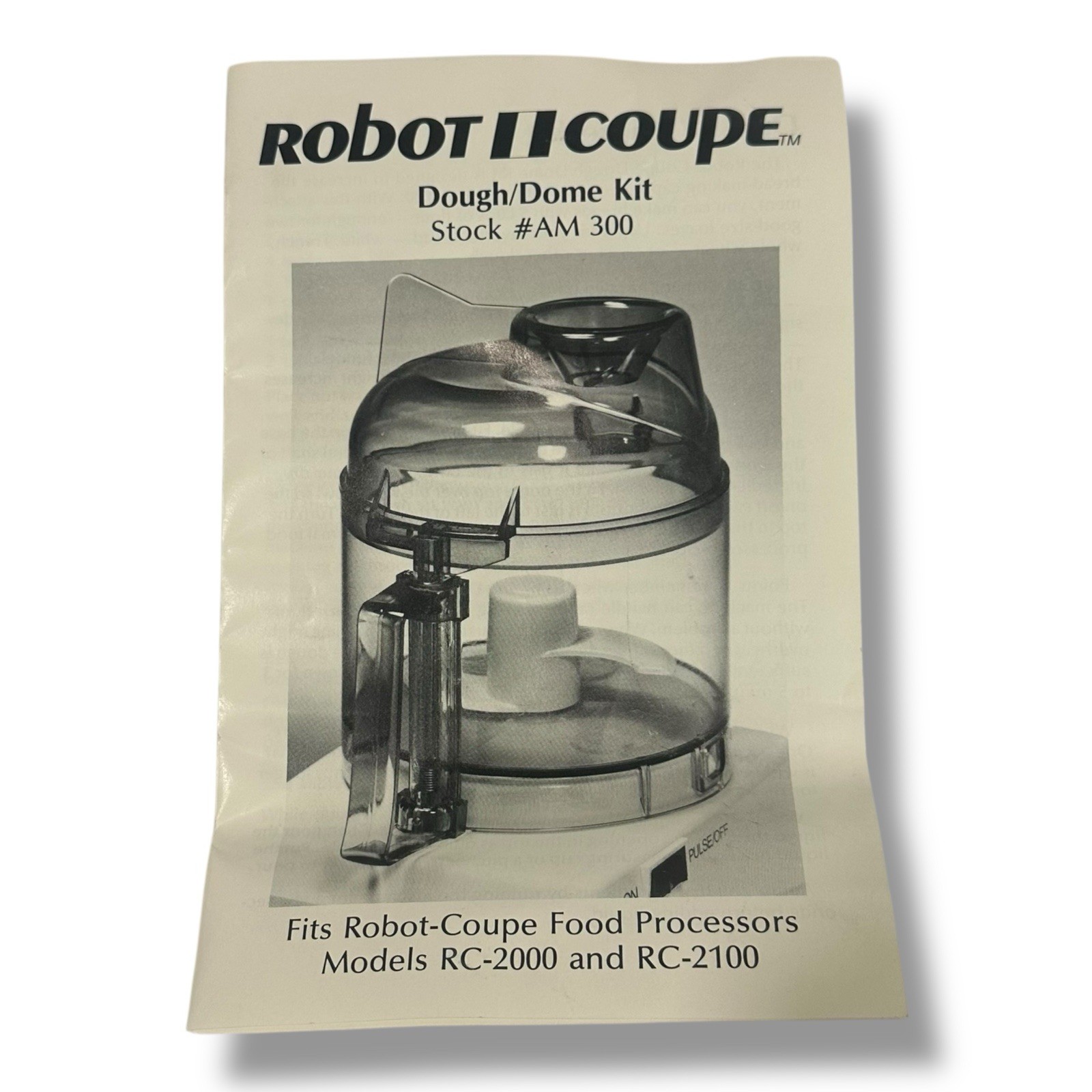 Robot Coupe Dough/Dome Kit AN-300 AM 300 RC 2000 2100 + Cuisinart Made In France