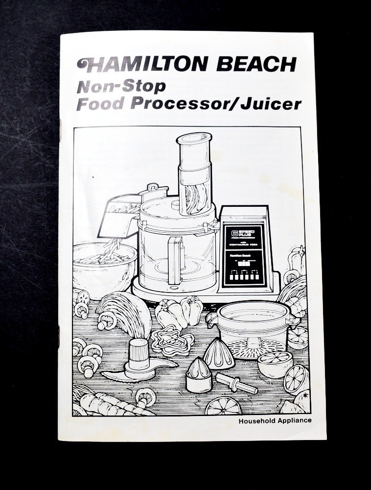 1987 Hamilton Beach 712 1 & AL Non-Stop Food Processor Juicer MANUAL & RECIPES