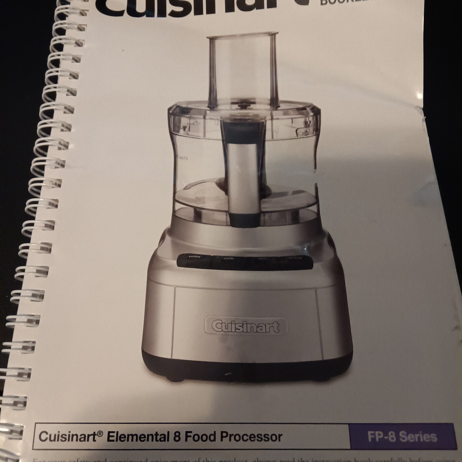 Cuisinart FP-8 Series Instruction And Recipe Booklet Elemental 8 Food Processor