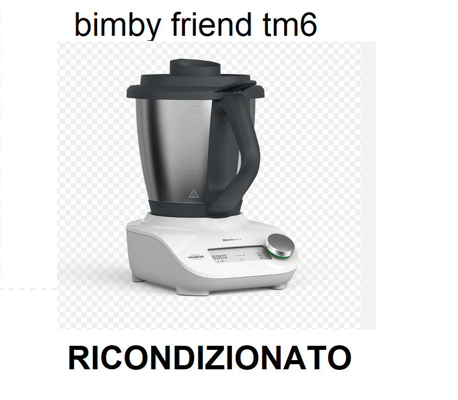 VORWERK BIMBY FRIEND TM6 REFURBISHED WITH 24 Month Warranty TM 6